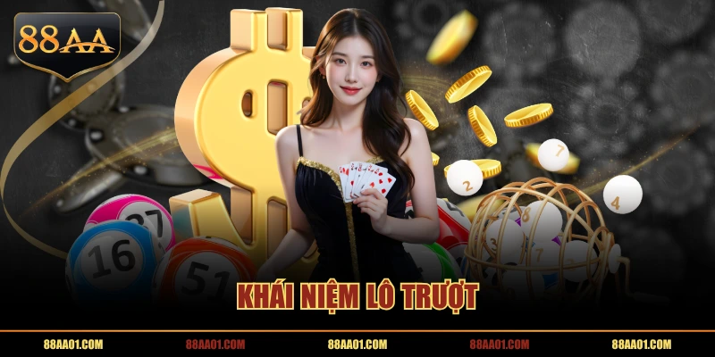 Khái niệm lô trượt