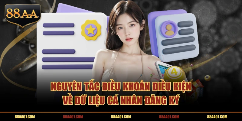 Nguyên tắc điều khoản điều kiện về dữ liệu cá nhân đăng ký