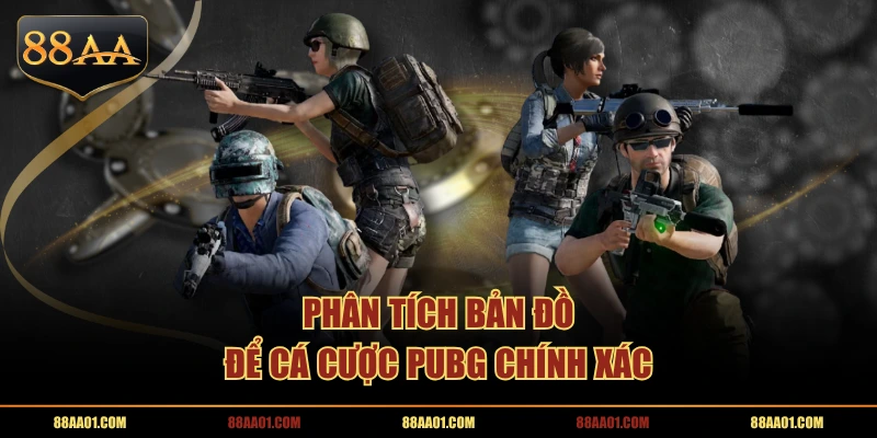 Phân tích bản đồ để cá cược PUBG chính xác