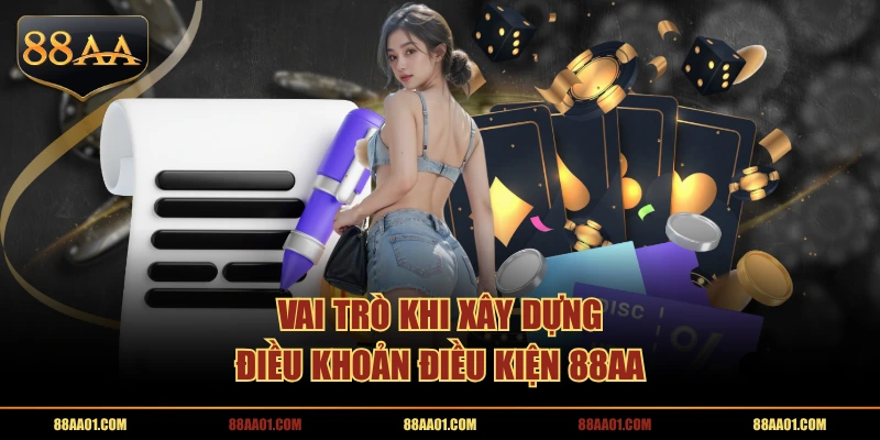 Vai trò khi xây dựng điều khoản điều kiện 88AA